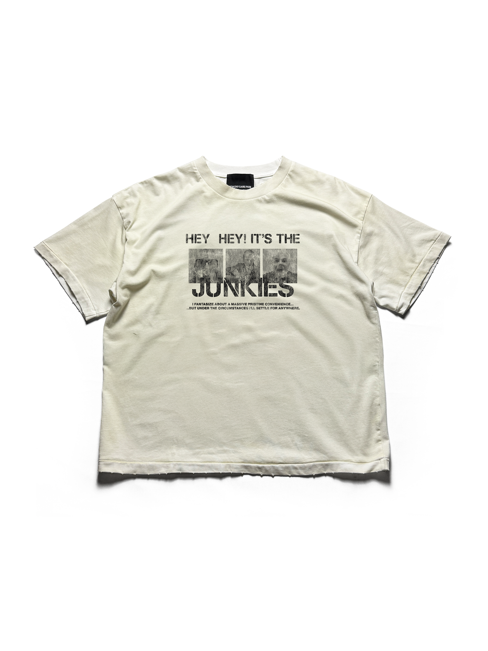 Hey Hey! Its The Junkies T-Shirt - Ivory