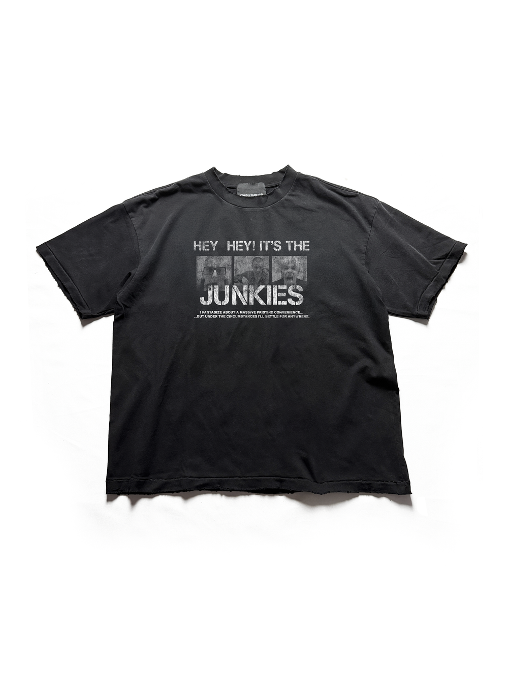 Hey Hey! Its The Junkies T-Shirt - Black